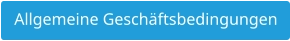 Allgemeine Geschäftsbedingungen